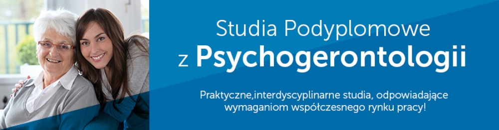 Seniorzy - Studia Podyplomowe z Psychogerontologii w Instytucie Psychologii Uniwersytetu Wrocławskiego - .