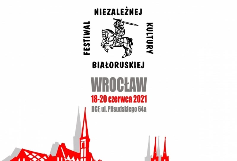 X Festiwal Niezależnej Kultury Białoruskiej we Wrocławiu - fot. mat. prasowe