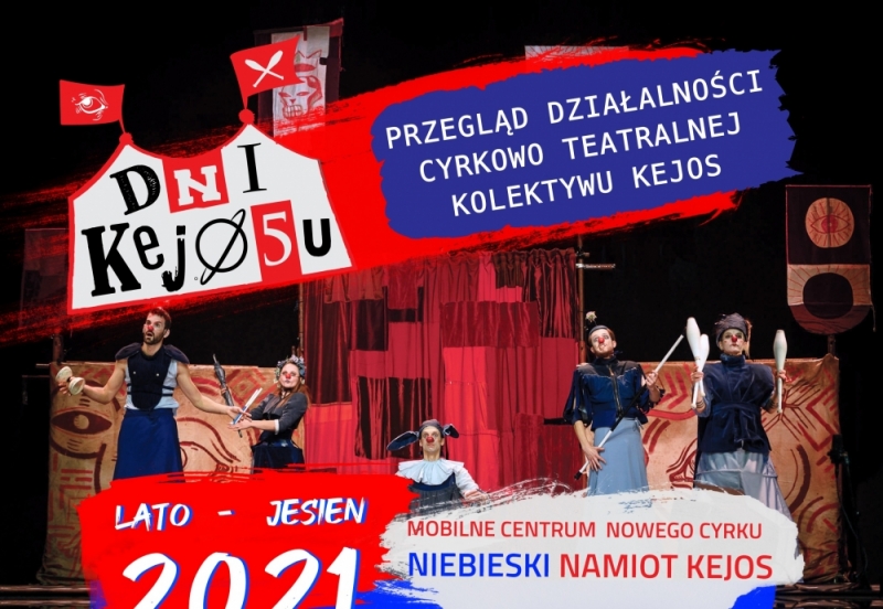 DNI KEJOSU - przegląd działalności cyrkowo teatralnej Kolektywu KEJOS - fot. mat. prasowe