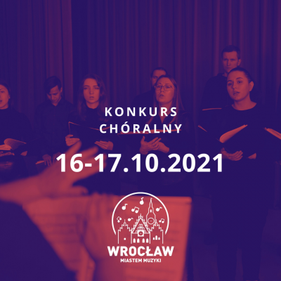 Ogólnopolskie Forum Chóralistyki we Wrocławiu - 2