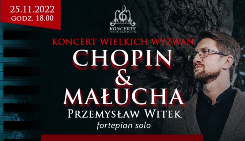 Koncert Wielkich Wyzwań - Chopin & Małucha - fot: materiały prasowe