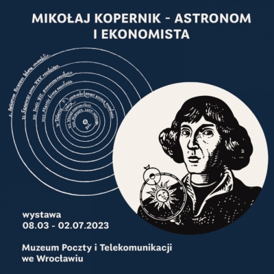 Mikołaj Kopernik. Nie tylko astronom. Nowa wystawa w Muzeum Poczty i Telekomunikacji