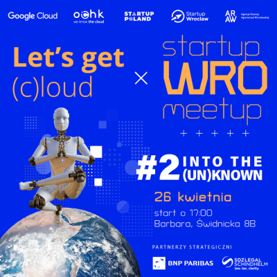 “Into the (un)known”, czyli Startup WRO Meetup #2 o ekspansji