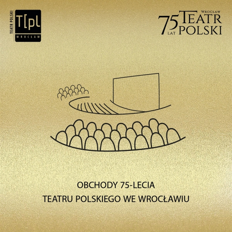 Dźwiękowa Historia - 75-lecie Teatru Polskiego we Wrocławiu  - fot. Teatr Polski we Wrocławiu