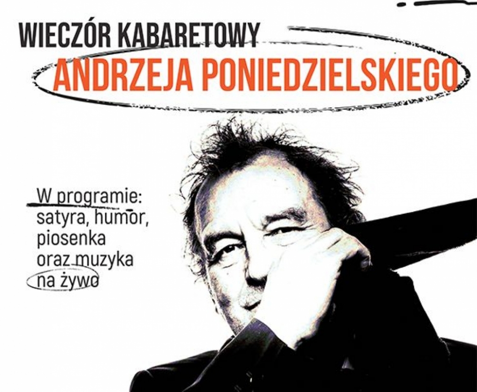Andrzej Poniedzielski – wieczór kabaretowy „BA" - fot. mat. prasowe