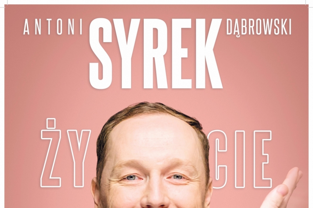 Antoni Syrek-Dąbrowski | ŻYCIE - stand-up - fot. mat. prasowe