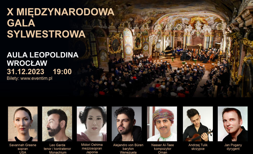 X Międzynarodowa Gala Sylwestrowa w Auli Leopoldina pod dyrekcją Jana Pogany - fot. mat. prasowe
