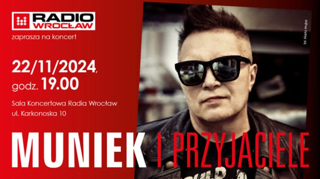 Radio Wrocław zaprasza na koncert: Muniek i Przyjaciele - fot. RW