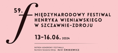 59. Festiwal Henryka Wieniawskiego w Szczawnie - Zdroju