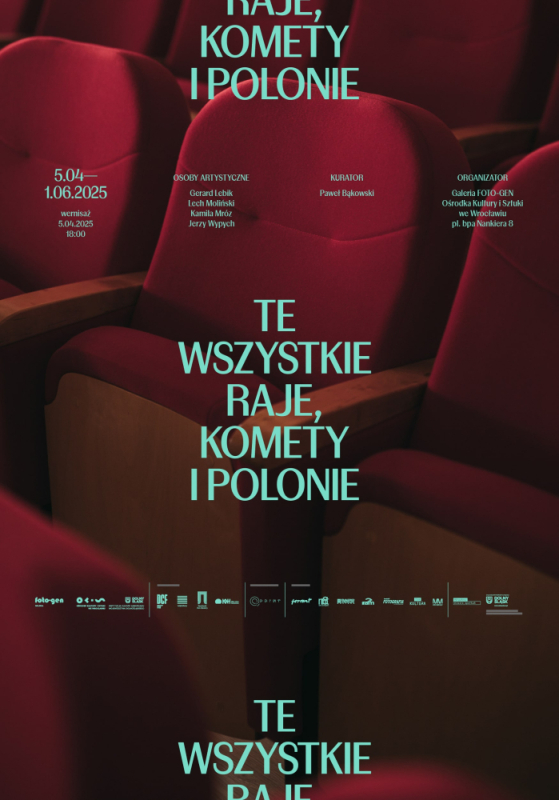 Te wszystkie Raje, Komety i Polonie - Fot: materiały organizatora