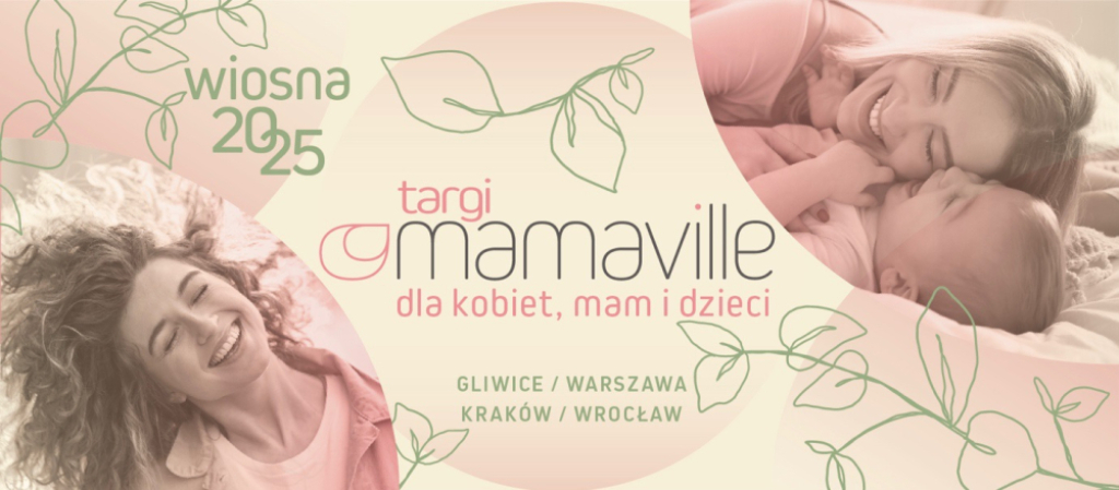 Wiosenny sezon Targów Mamaville 2025 – świętujemy 11 lat i ponad 100 edycji! - Fot: Organizator
