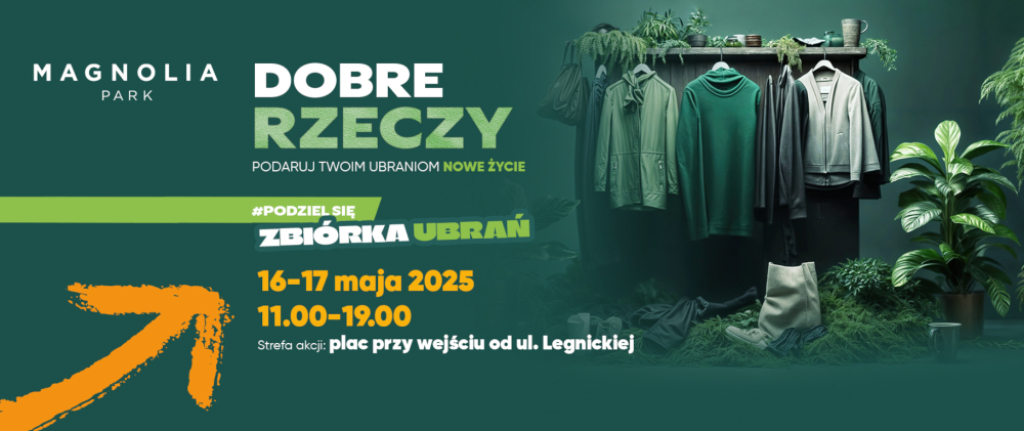 „DOBRE RZECZY” w Magnolia Park - Fot. Organizator