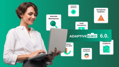 AdaptiveGRC 6.0: Nowa jakość w zarządzaniu ryzykiem, zgodnością i audytem wewnętrznym