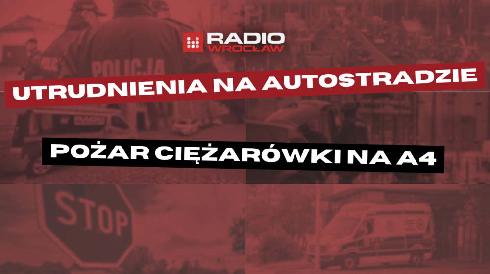 Pożar ciężarówki. Utrudnienia na autostradzie A4 [AKTUALIZACJA] - Kierowców na autostradzie czeka kilka godzin utrudnień.