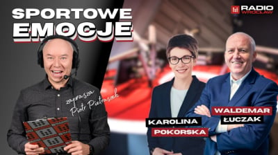 Karolina Pokorska i Waldemar Łuczak gośćmi Sportowych Emocji w Radiu Wrocław