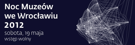 Noc Muzeów we Wrocławiu -