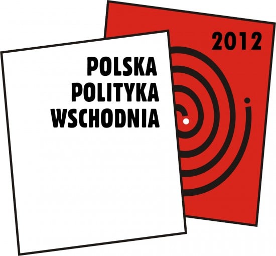 Polska Polityka Wschodnia 2012 - fot. mat. prasowe