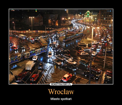 Demotywatory z Wrocławiem w tle  - 1