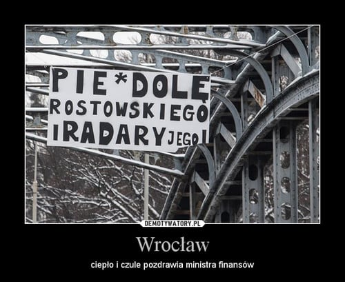 Demotywatory z Wrocławiem w tle  - 0