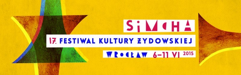 XVII Festiwal Kultury Żydowskiej SIMCHA - 