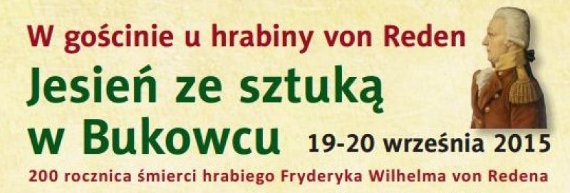  II edycja festiwalu  "W gościnie u hrabiny von Reden" – Jesień ze sztuką w Bukowcu - 