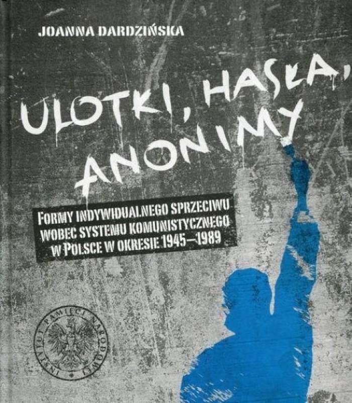 Ulotki, hasła, anonimy - sprzeciw w czasach PRL-u (POSŁUCHAJ) - fot. materiały prasowe