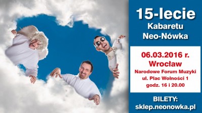 15-lecie Kabaretu Neo-N&oacute;wka