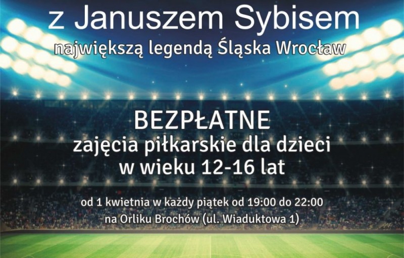Piłka nocna we Wrocławiu z Januszem Sybisem za darmo -