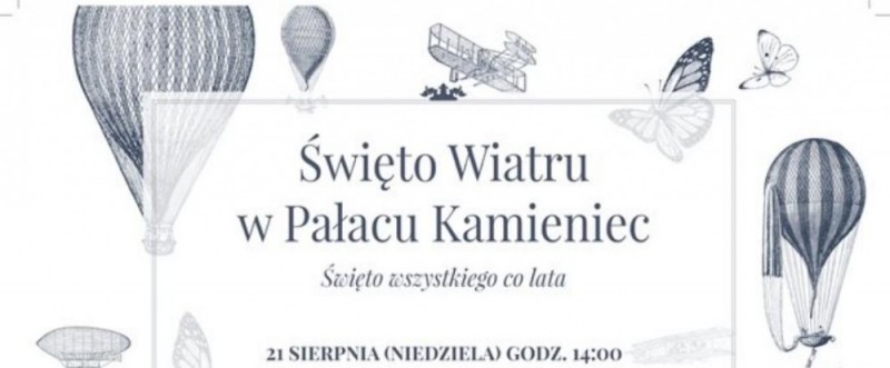 Święto Wiatru w Pałacu Kamieniec -