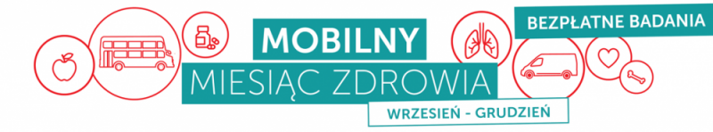 Bezpłatne badania na Śląsku w ramach Mobilnego Miesiąca Zdrowia - 