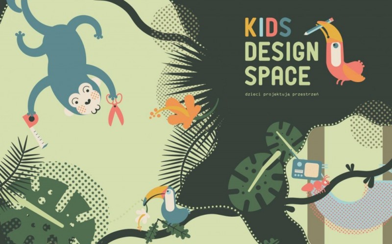 “KIDS DESIGN SPACE - dzieci projektują przestrzeń” po raz trzeci we Wrocławiu - 