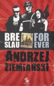 "Breslau Forever". Kryminał po wrocławsku - 