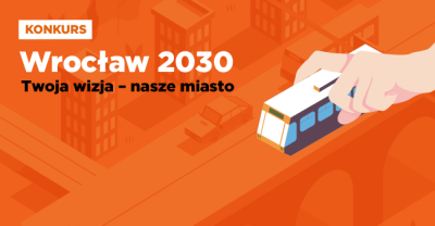 "Twoja wizja &ndash; nasze miasto" - Wrocław ogłosił konkurs graficzny