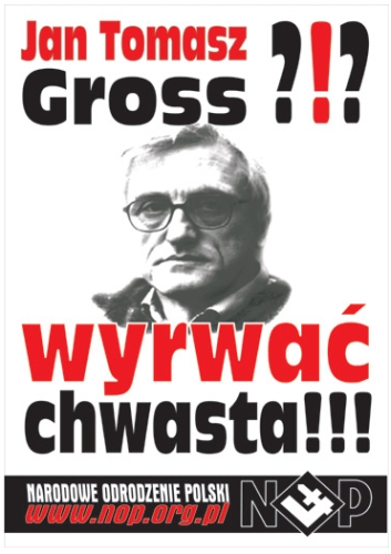 Wrocławska prokuratura wzywa Jana Tomasza Grossa na przesłuchanie - Skandaliczny plakat NOP