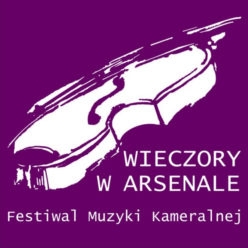 XXI Festiwal Muzyki Kameralnej - Wieczory w Arsenale -
