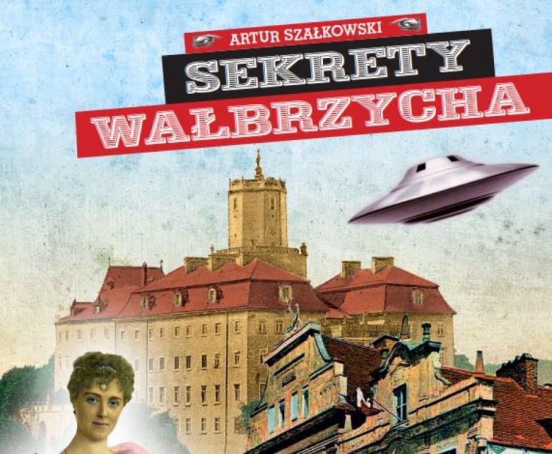 Książka Sekrety Wałbrzycha -