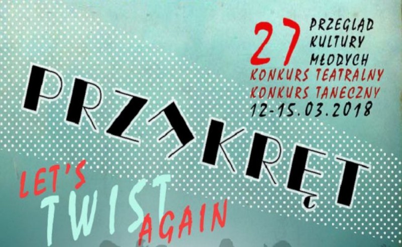 PRZEKRĘT: Konkurs Teatralny i Konkurs Taneczny -