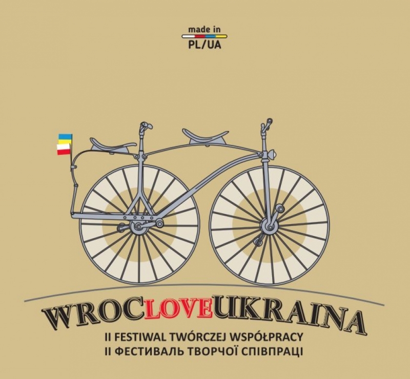 Festiwal Twórczej Współpracy WROCloveUKRAINA- MADE IN PL/UA - 
