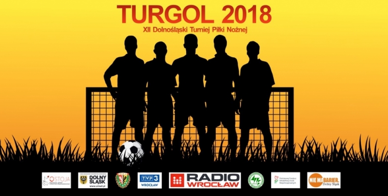 XII Dolnośląski Turniej Piłki Nożnej TURGOL 2018 - 