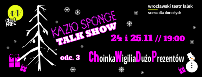 Kazio Sponge Talk Show:  Choinka Wigilia Dużo Prezentów - fot. mat. prasowe