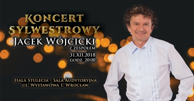 Koncert Sylwestrowy - Jacek Wójcicki z Zespołem