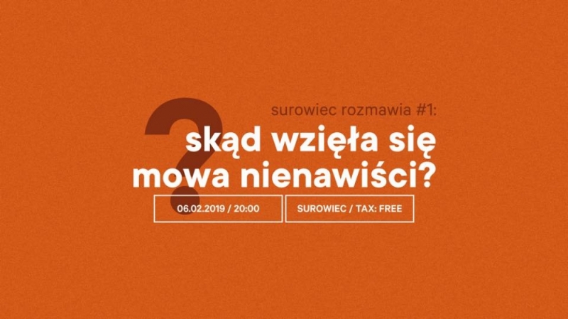Wrocław: W Surowcu o mowie nienawiści - materiały organizatora