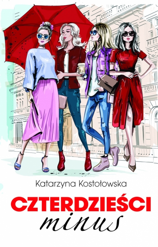Katarzyna Kostołowska - Czterdzieści minus - Okładka książki