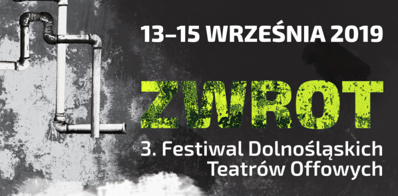 ZWROT | Festiwal Dolnośląskich Teatrów Offowych - fot. mat. prasowe