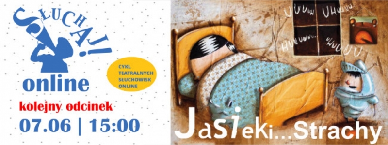 JASIEK I... STRACHY, czyli mądra opowieść o dziecięcych lękach - fot. materiały prasowe