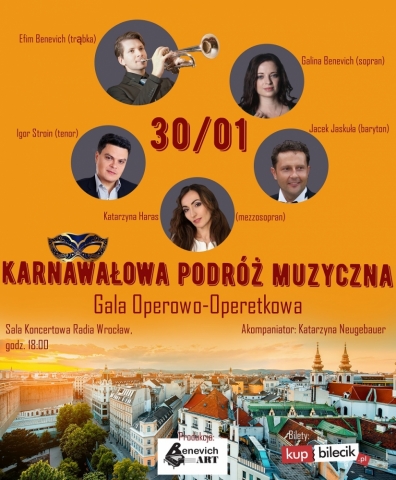 Karnawałowa podróż muzyczna - Gala Operowo-Operetkowa [KONCERT ODWOŁANY]