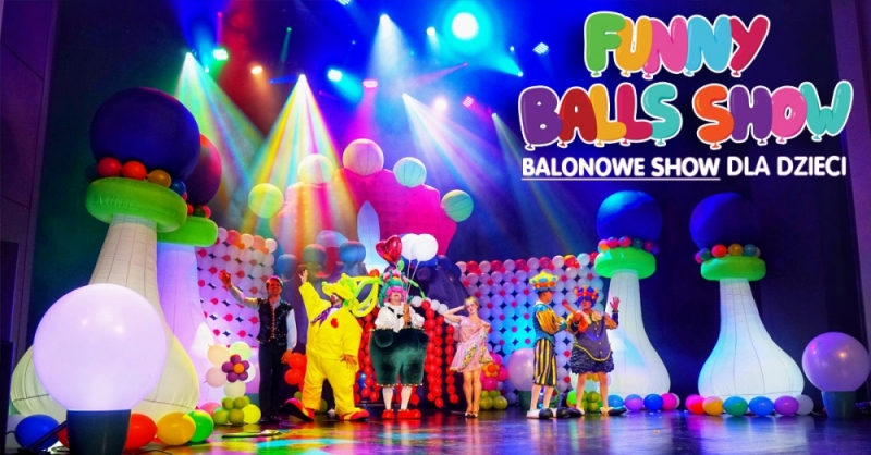 Interaktywne widowisko balonowe dla całej rodziny, czyli FUNNY BALLS SHOW - fot. mat. prasowe
