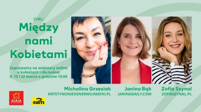 Między nami Kobietami &ndash; wyjątkowe webinary Alei Bielany