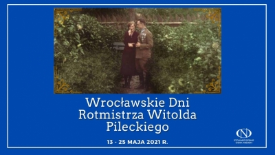 Trwają Wrocławskie Dni z Rotmistrzem Witoldem Pileckim