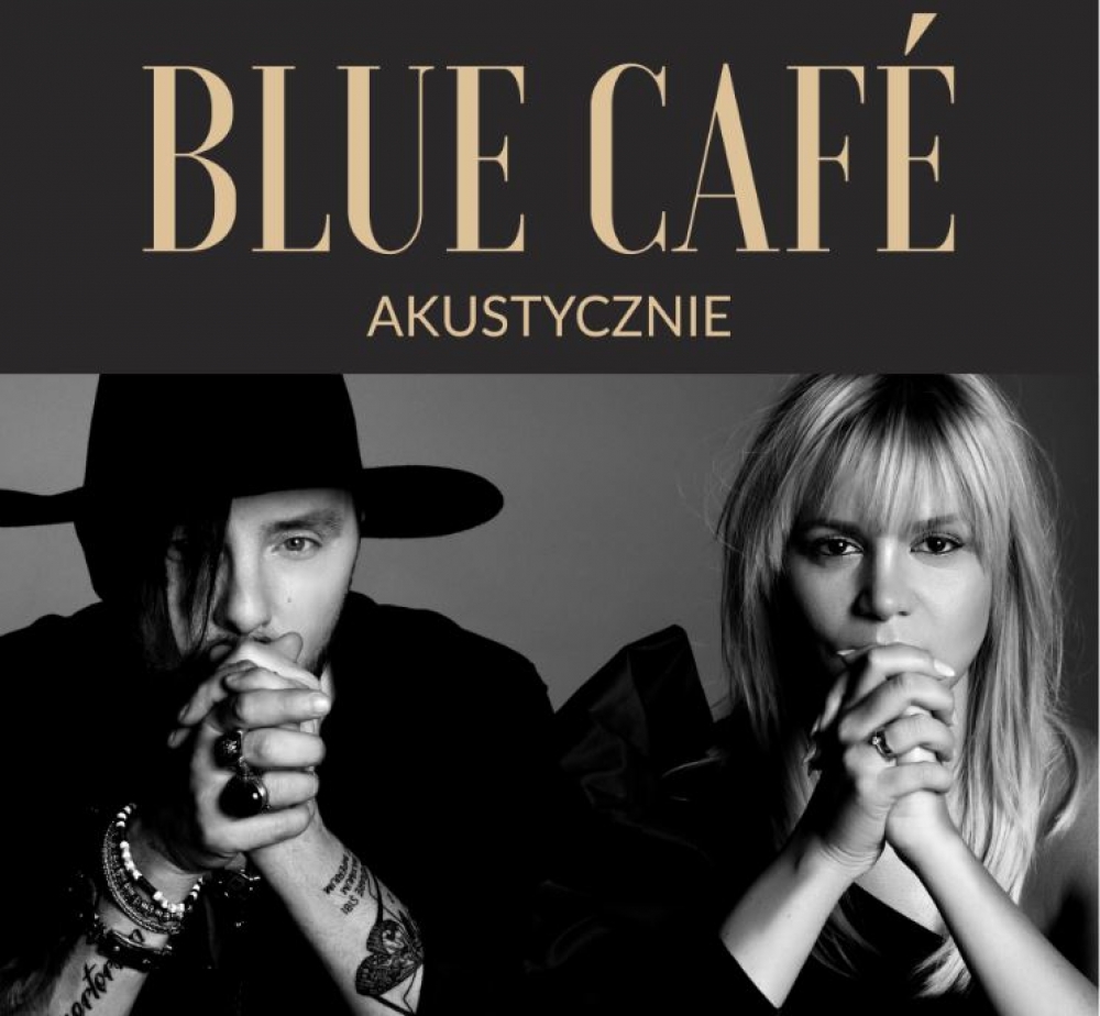 Koncert "Blue Café - akustycznie" - fot. mat. prasowe